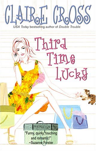 Third Time Lucky (9780425203750) by Cross, Claire