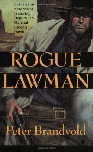 Beispielbild fr Rogue Lawman zum Verkauf von Half Price Books Inc.