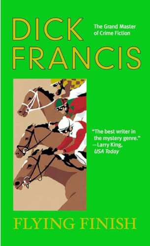 Beispielbild fr Flying Finish (A Dick Francis Novel) zum Verkauf von Goodwill