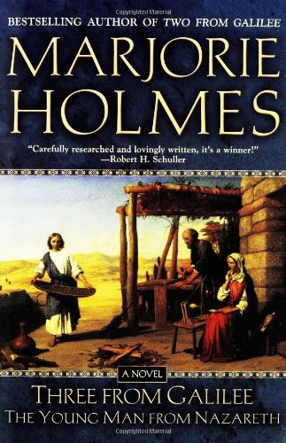 Three From Galilee: The Young Man from Nazareth (9780425205501) by Holmes, Marjorie