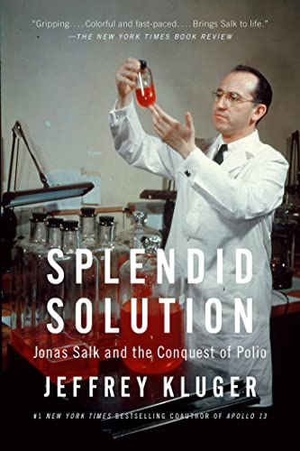 9780425205709: Splendid Solution: Jonas Salk and The Conquest of Polio