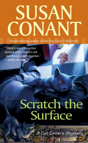 Beispielbild fr Scratch the Surface (A Cat Lover's Mystery) zum Verkauf von SecondSale