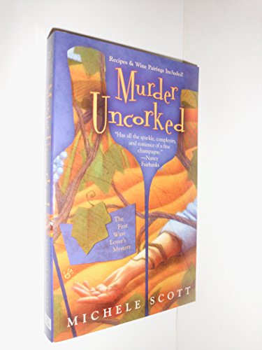 Stock image for Murder Uncorked ( A Wine Lover's Mystery) for sale by SecondSale