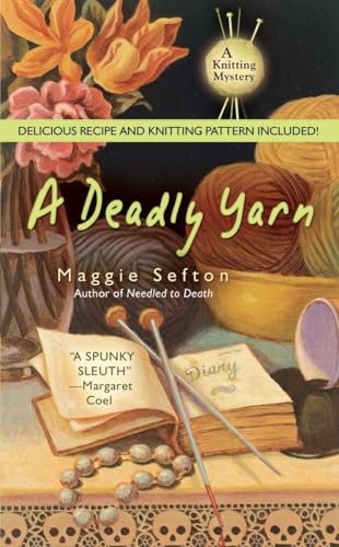 Stock image for A Deadly Yarn (Knitting Mysteries, No. 3) for sale by SecondSale