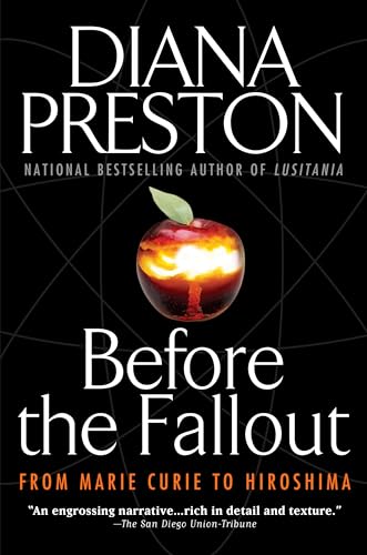 9780425207895: Before the Fallout: From Marie Curie to Hiroshima