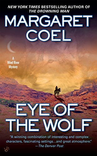 Beispielbild fr Eye of the Wolf (A Wind River Reservation Mystery) zum Verkauf von HPB-Emerald