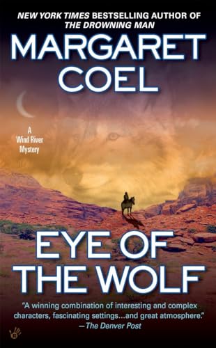 Stock image for Eye of the Wolf (A Wind River Reservation Mystery) for sale by HPB-Ruby