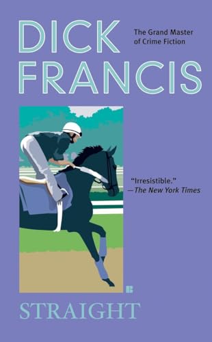 9780425208465: Straight (A Dick Francis Novel)