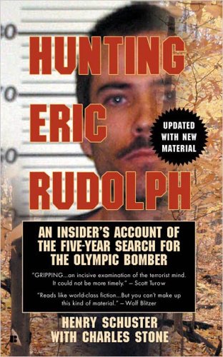 Stock image for Hunting Eric Rudolph for sale by GF Books, Inc.