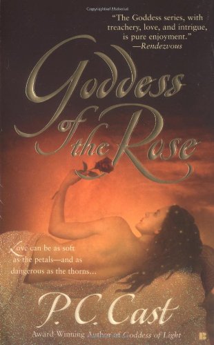 Imagen de archivo de Goddess of the Rose (Goddess Summoning, Book 4) a la venta por SecondSale