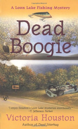 9780425208953: Dead Boogie: A Loon Lake Fishing Mystery