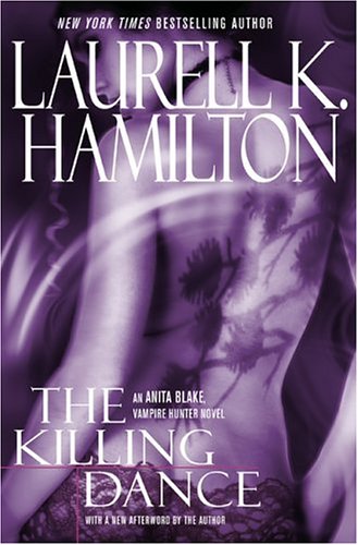 Stock image for The Killing Dance (Anita Blake, Vampire Hunter, Book 6) for sale by Books Unplugged