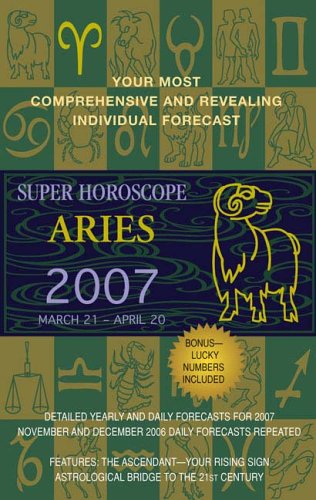 9780425209271: Aries (Super Horoscopes 2007)