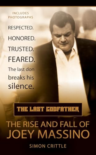 Imagen de archivo de The Last Godfather: The Rise and Fall of Joey Massino (Berkley True Crime) a la venta por BooksRun