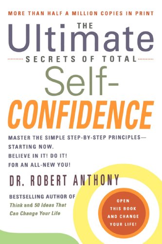 Beispielbild fr The Ultimate Secrets of Total Self-Confidence zum Verkauf von Better World Books