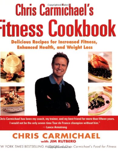 Stock image for Chris Carmichael's Fitness Cookbook: Delicious Recipes for Increased Fitness, Enhanced Health, and Weight Loss for sale by SecondSale