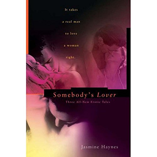 9780425209967: Somebody's Lover: Three All-new Erotic Tales