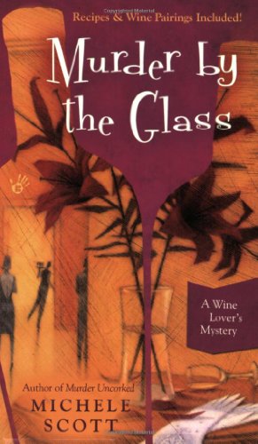 Beispielbild fr Murder By the Glass (A Wine Lover's Mystery) zum Verkauf von BooksRun