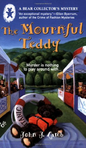 Stock image for The Mournful Teddy (A Bear Collector's Mystery) for sale by Reliant Bookstore