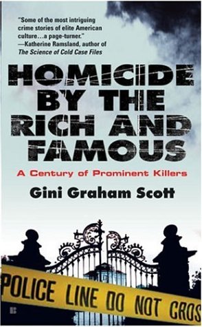 9780425211311: Homicide by the Rich and Famous: A Century of Prominent Killers