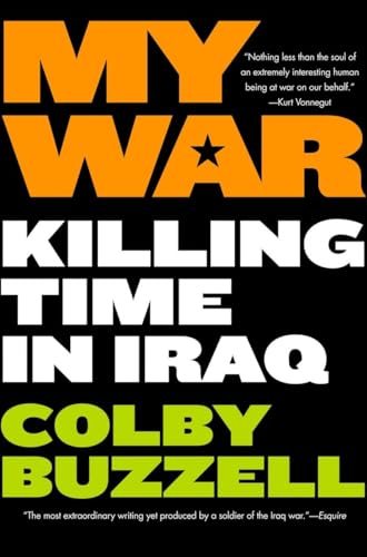 Imagen de archivo de My War: Killing Time in Iraq a la venta por SecondSale