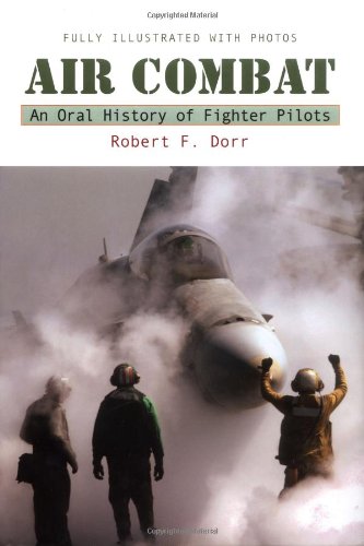 Beispielbild fr Air Combat: An Oral History of Fighter Pilots zum Verkauf von Wonder Book