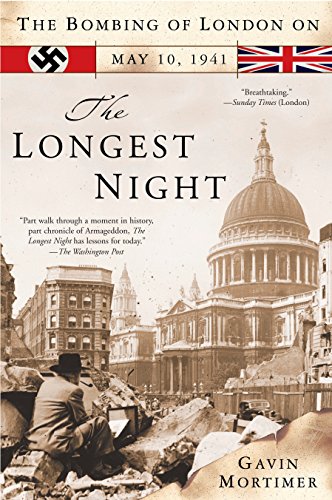 Imagen de archivo de The Longest Night: The Bombing of London on May 10, 1941 a la venta por Wonder Book