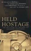 Beispielbild fr Held Hostage: The True Story of a Mother and Daughters Kidnapping zum Verkauf von Goodwill Industries