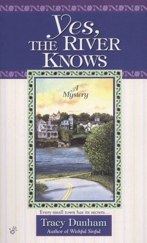 Stock image for Yes, the River Knows for sale by Better World Books