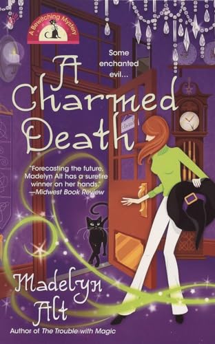 A CHARMED DEATH (1ST PRINTING - BEWITCHING MYSTERY #2)