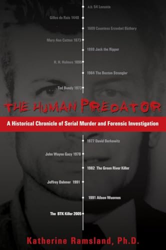 9780425213780: The Human Predator: A Historical Chronicle of Serial Murder and Forensic Investigation