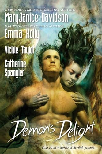 Demon's Delight (Berkley Sensation) (9780425213810) by Davidson, MaryJanice; Holly, Emma; Taylor, Vickie; Spangler, Catherine