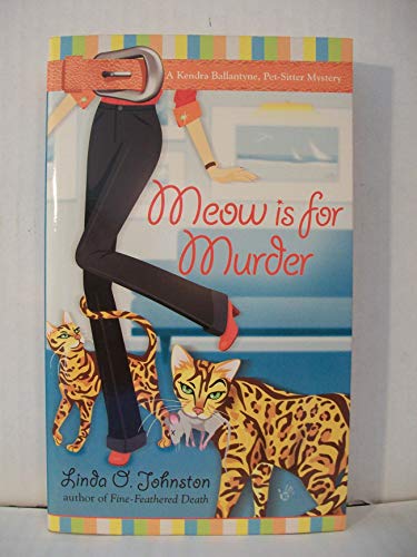 Imagen de archivo de Meow is for Murder (Kendra Ballantyne, Petsitter Mysteries, No. 4) a la venta por Gulf Coast Books