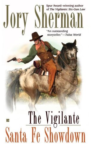 Stock image for The Vigilante: Santa Fe Showdown for sale by R Bookmark