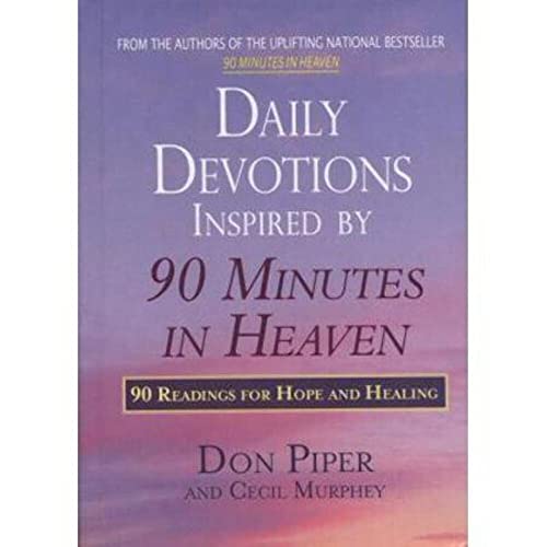 9780425214558: Daily Devotions Inspired by 90 Minutes in Heaven: 90 Readings for Hope and Healing