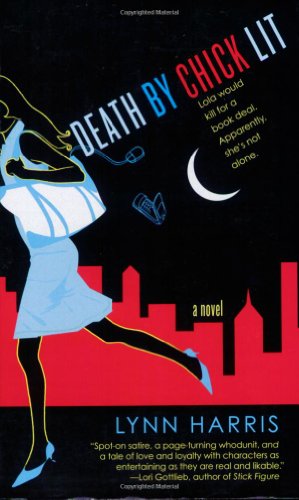 Imagen de archivo de Death By Chick Lit a la venta por Foxtrot Books