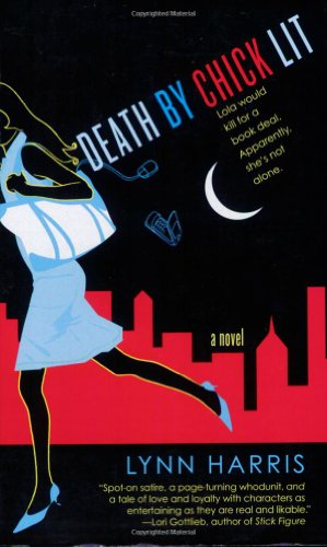 Stock image for Death By Chick Lit for sale by Foxtrot Books