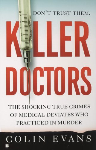 Beispielbild fr Killer Doctors zum Verkauf von Better World Books