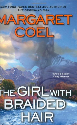 Imagen de archivo de The Girl With Braided Hair (A Wind River Reservation Myste) a la venta por Gulf Coast Books