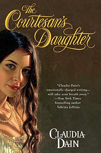 Beispielbild fr The Courtesan's Daughter (The Courtesan Series) zum Verkauf von Wonder Book
