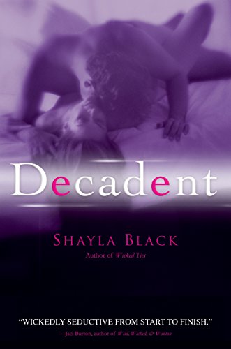 Imagen de archivo de Decadent (A Wicked Lovers Novel) a la venta por SecondSale