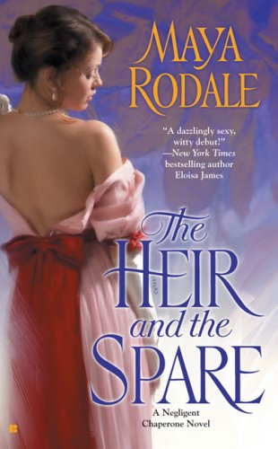 9780425217634: The Heir and the Spare (Negligent Chaperone Series)