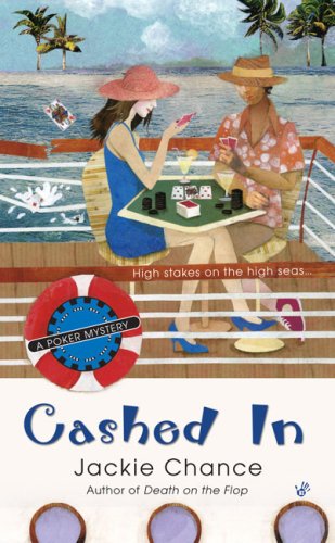 9780425217689: Cashed In: A Poker Mystery