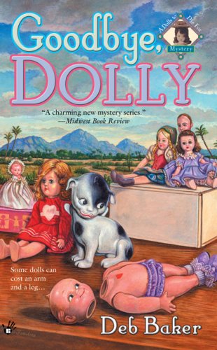 Stock image for Goodbye Dolly (A Dolls to Die For Mystery) for sale by Gulf Coast Books