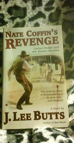 9780425217900: Nate Coffin's Revenge: Lucius Dodge and the Border Bandits