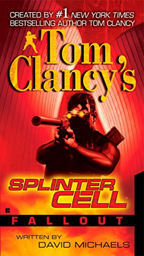 9780425218242: Tom Clancy's Splinter Cell: Fallout: 4
