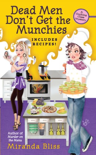 Stock image for Dead Men Don't Get the Munchies (A Cooking Class Mystery) for sale by R Bookmark