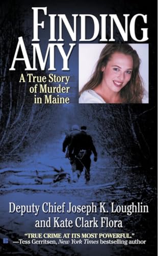 Imagen de archivo de Finding Amy: A True Story of Murder in Maine a la venta por SecondSale