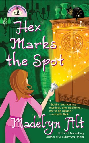 HEX MARKS THE SPOT (1ST PRINTING - BEWITCHING MYSTERY #3)
