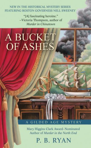 Beispielbild fr A Bucket of Ashes (Gilded Age Mysteries, No. 6) zum Verkauf von BooksRun